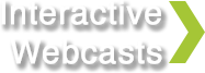 Interactive Webcasts